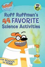 Ruff Ruffmans 44 Favorite Science Activities
