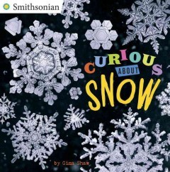Curieux à propos de la neige