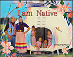 I Am Native