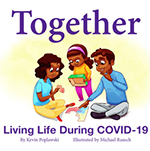 Together Living Life with COVID 19 150
