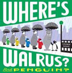 Where's Walrus and Penguin?
