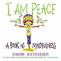 I Am Peace a Book of Mindfulness
