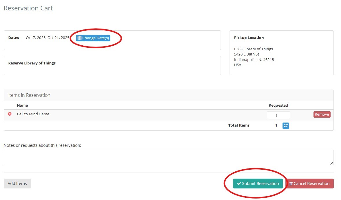A screenshot that shows the option to change the date of your reservation, lets you know the pickup location, and confirms The Library of Things item you want to reserve as well as the ‘Submit Reservation’ button used to complete your reservation.
