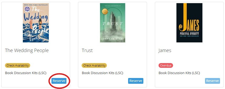 A screenshot of the Book Club in a Kit browseable list. Three book covers display from left to right, ‘The Wedding,’ ‘Trust,’ and ‘James.’ Under each title is a ‘Reserve’ button to use to begin the reservation process.
