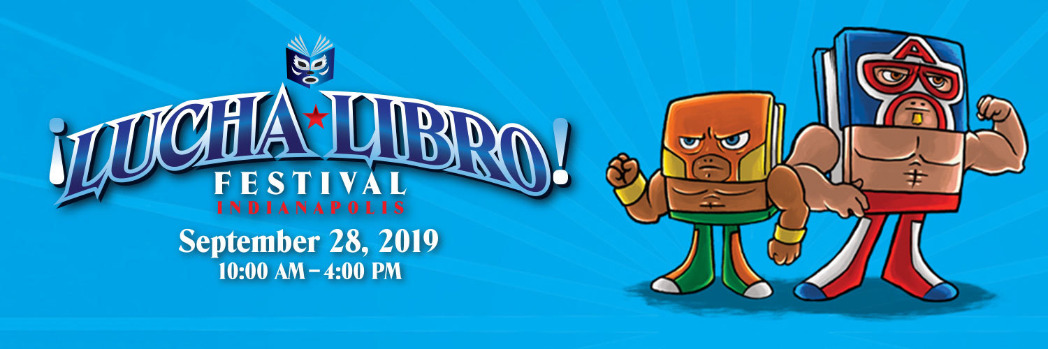 Lucha Libro Festival Comes to Central Library!