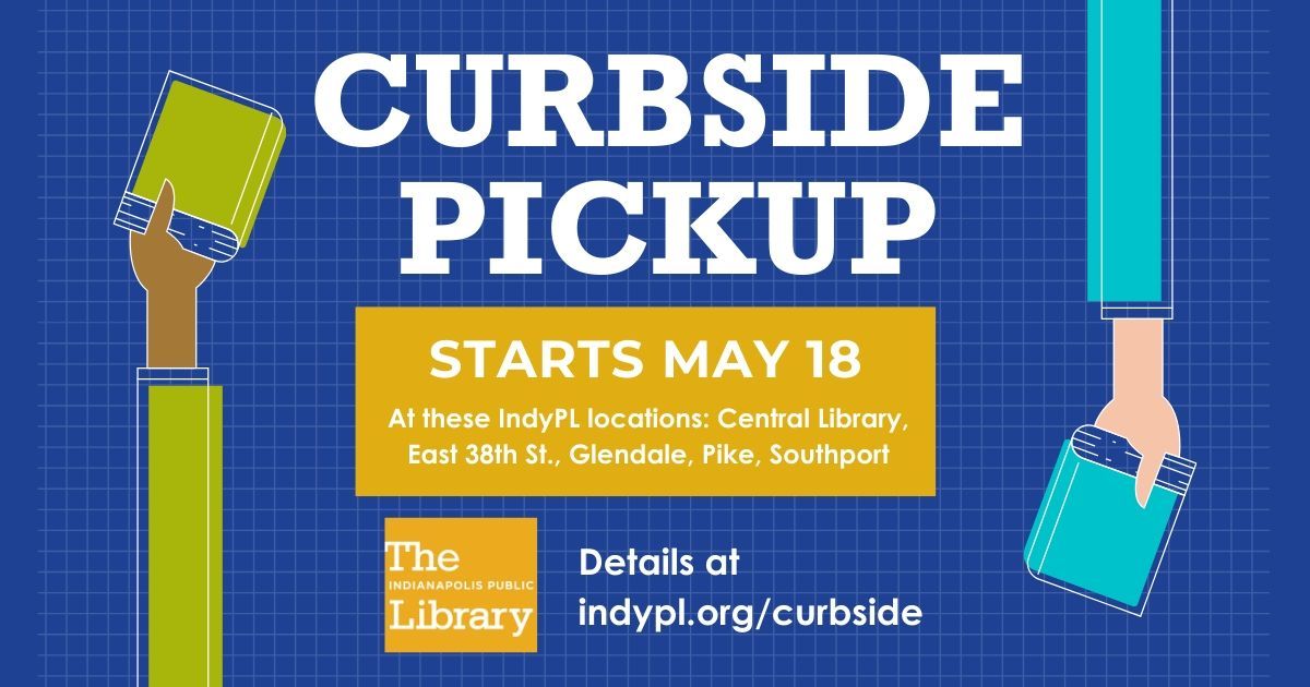 IndyPL Announces Plan for Curbside Service at Select Locations