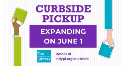 IndyPL Expands Curbside Service to Most Branch Locations
