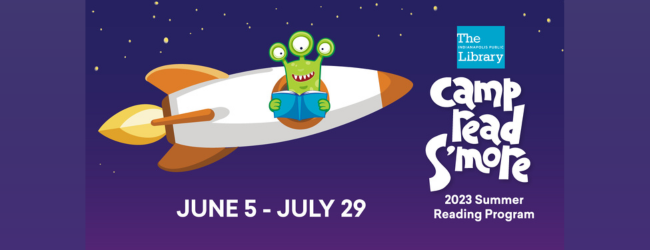 Blast off to The Indianapolis Public Library’s 2023 Summer Reading Program